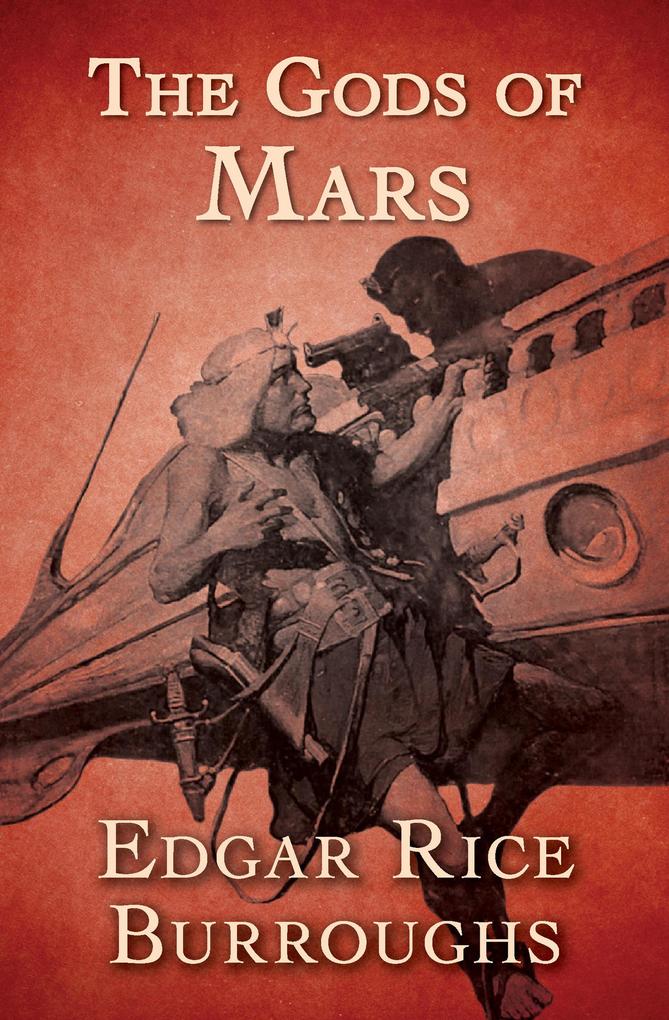 Produktbild: The Gods of Mars | Edgar Rice Burroughs