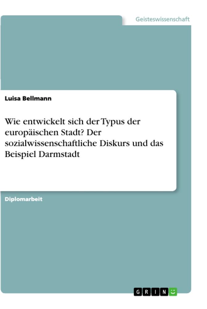 Wie entwickelt sich der Typus der europäischen Stadt? Der sozialwissenschaftliche Diskurs und das Beispiel Darmstadt.pdf