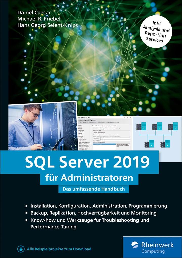 Produktbild: SQL Server 2019 für Administratoren | Daniel Caesar, Hans Georg Selent-Knips, Michael R. Friebel