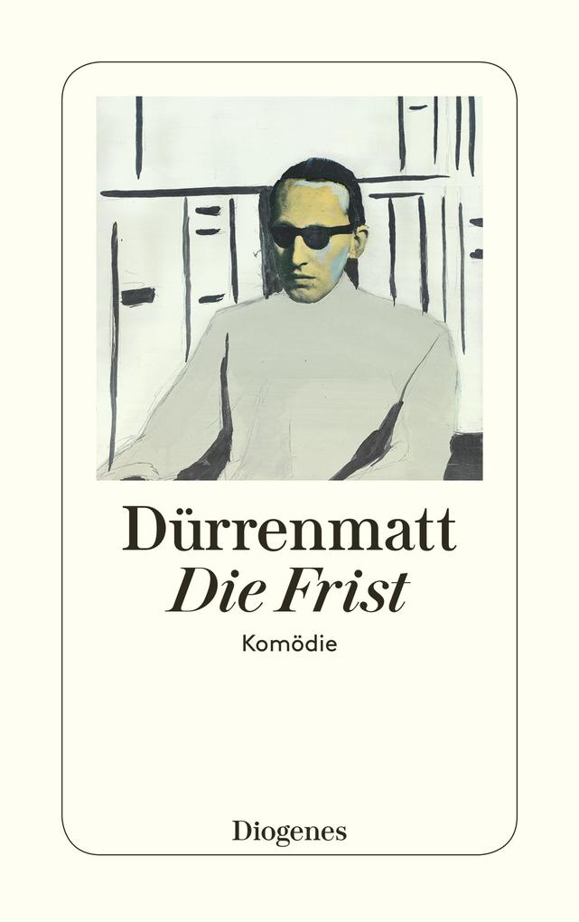 Produktbild: Die Frist | Friedrich Dürrenmatt
