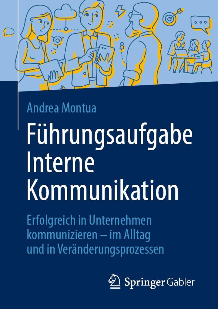 Produktbild: Führungsaufgabe Interne Kommunikation | Andrea Montua