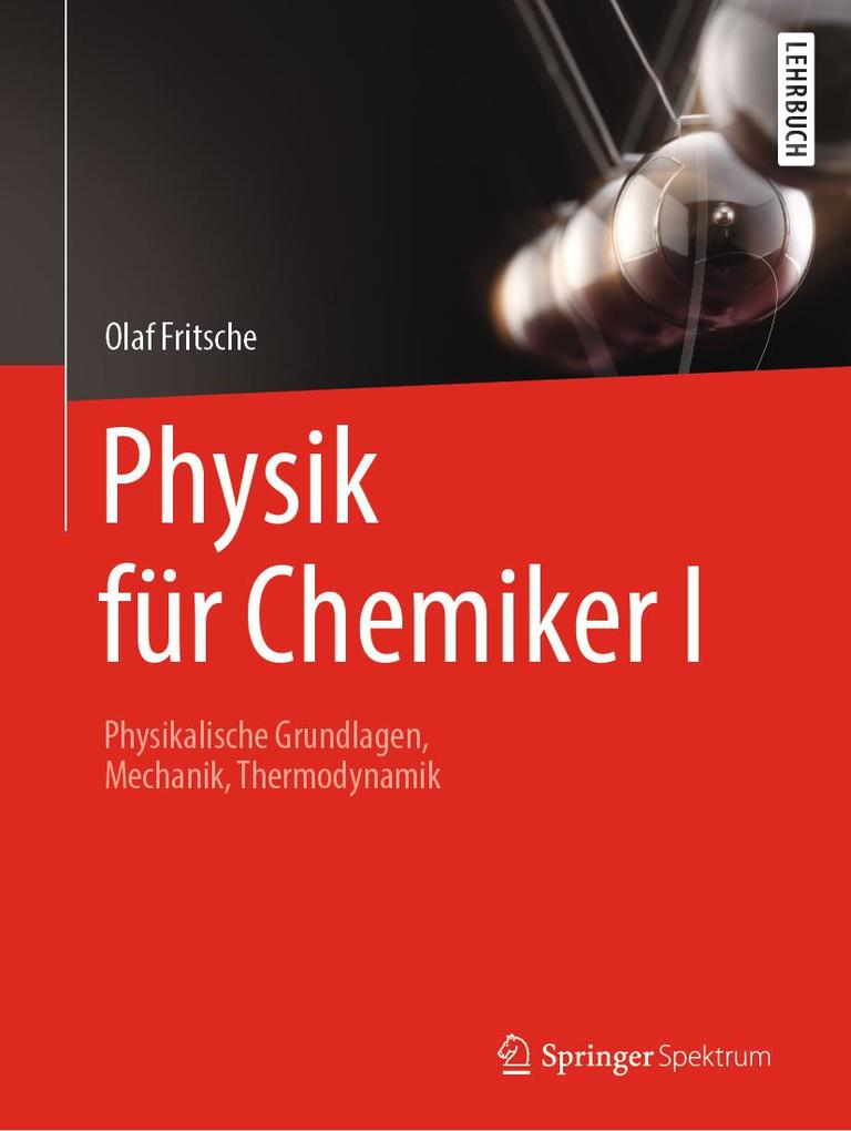 Produktbild: Physik für Chemiker I | Olaf Fritsche