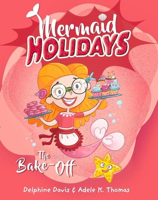 Produktbild: The Bake-Off: Volume 3 | Delphine Davis