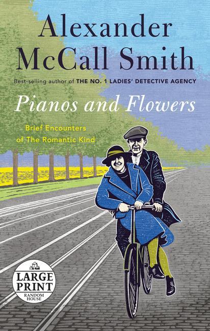 Produktbild: Pianos and Flowers | Alexander McCall Smith