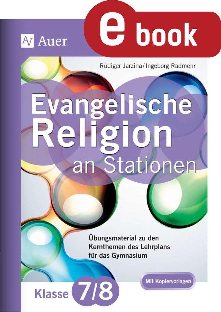 Produktbild: Evangelische Religion an Stationen 7-8 Gymnasium | Rüdiger Jarzina, Ingeborg Radmehr