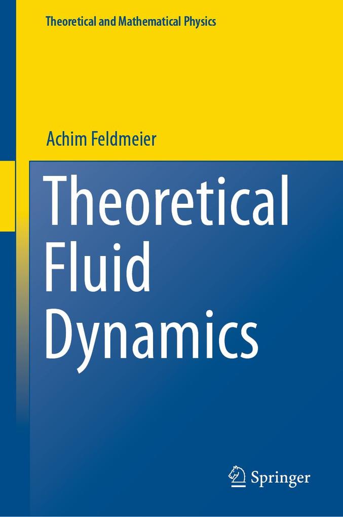 Produktbild: Theoretical Fluid Dynamics | Achim Feldmeier