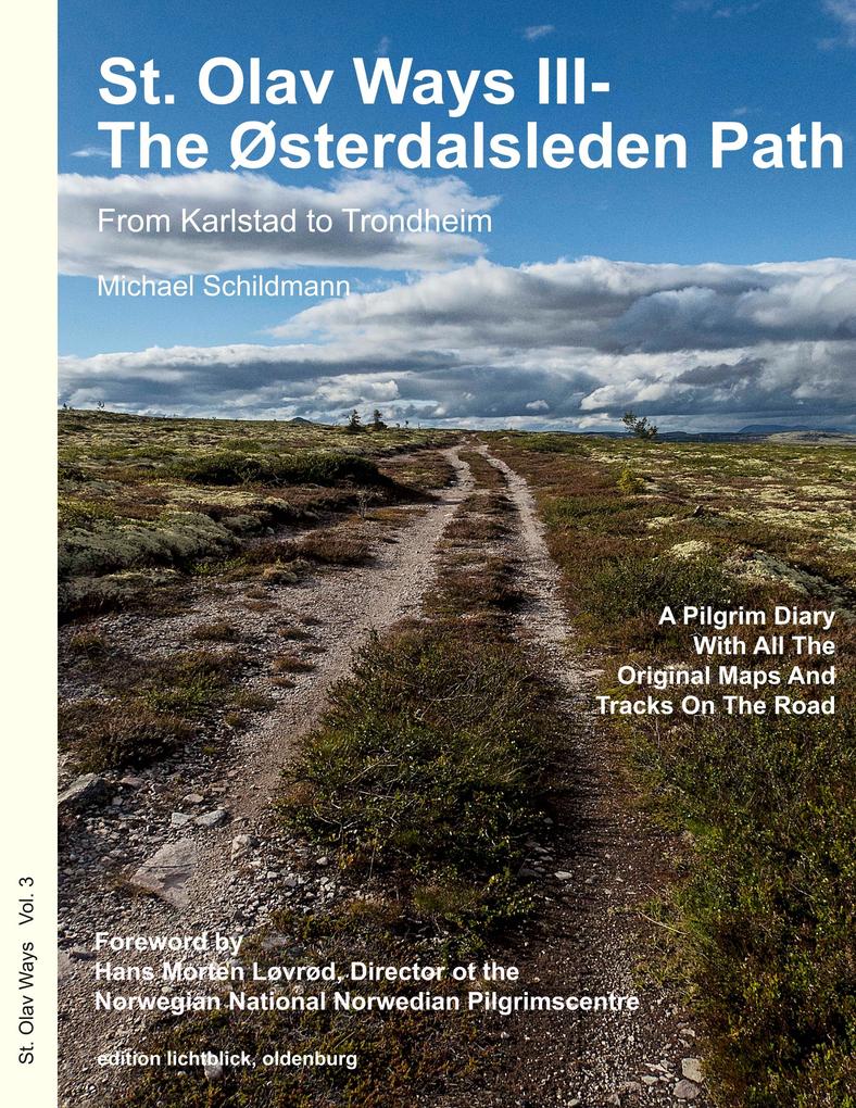 Produktbild: St. Olav Ways III- The Østerdalsleden Path | Michael Schildmann