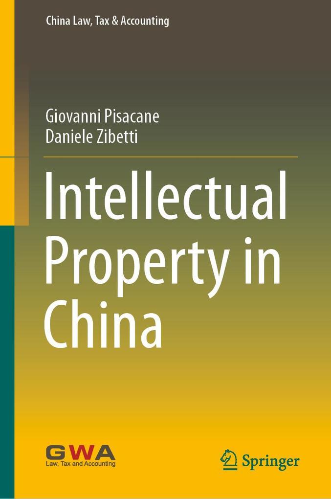 Produktbild: Intellectual Property in China | Giovanni Pisacane, Daniele Zibetti