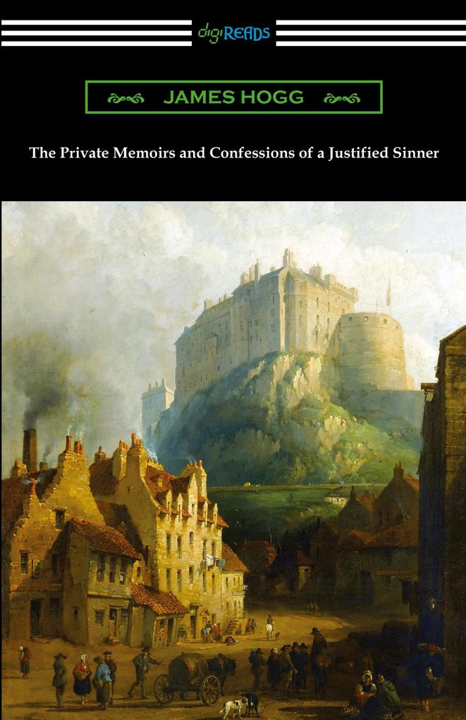 Produktbild: The Private Memoirs and Confessions of a Justified Sinner | James Hogg