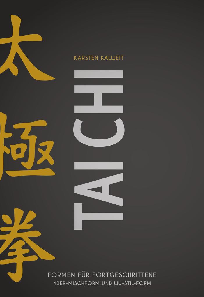 Produktbild: Tai Chi - Formen für Fortgeschrittene | Karsten Kalweit