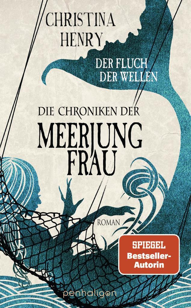 https://www.penguinrandomhouse.de/Buch/Die-Chroniken-der-Meerjungfrau-Der-Fluch-der-Wellen/Christina-Henry/Penhaligon/e567150.rhd