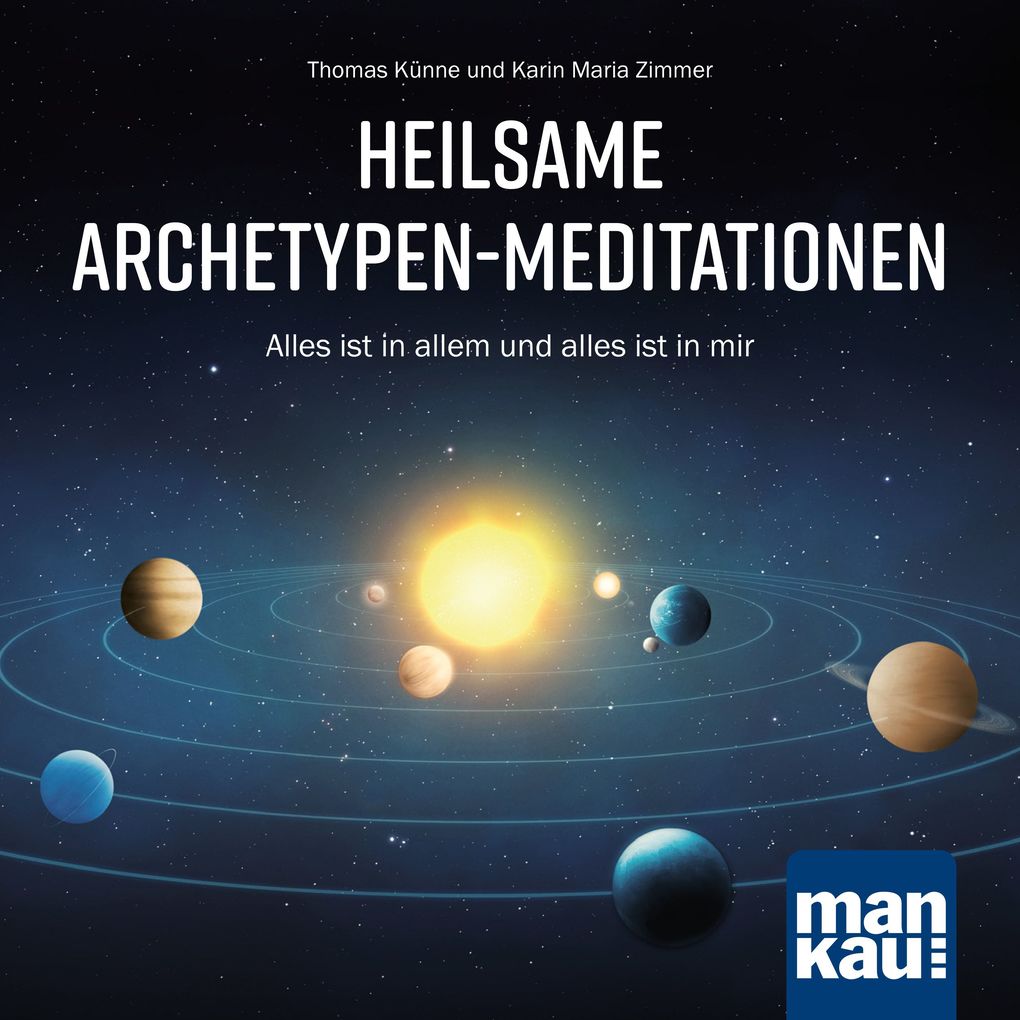 Produktbild: Heilsame Archetypen-Meditationen | Thomas Künne