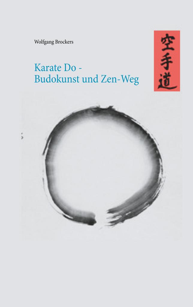 Produktbild: Karate Do - Budokunst und Zen-Weg | Wolfgang Brockers