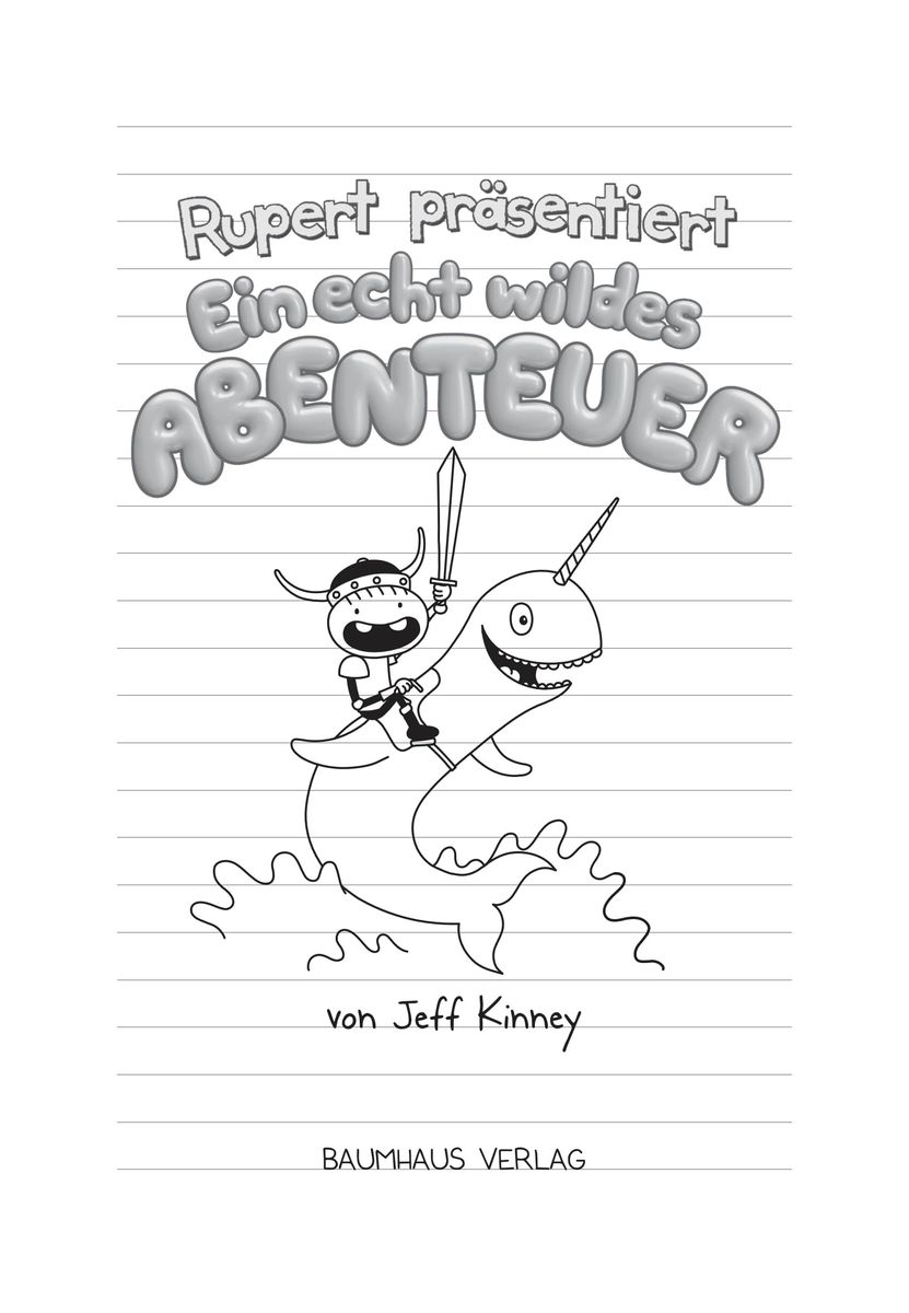 Weitere Ansicht: Rupert präsentiert: Ein echt wildes Abenteuer | Jeff Kinney
