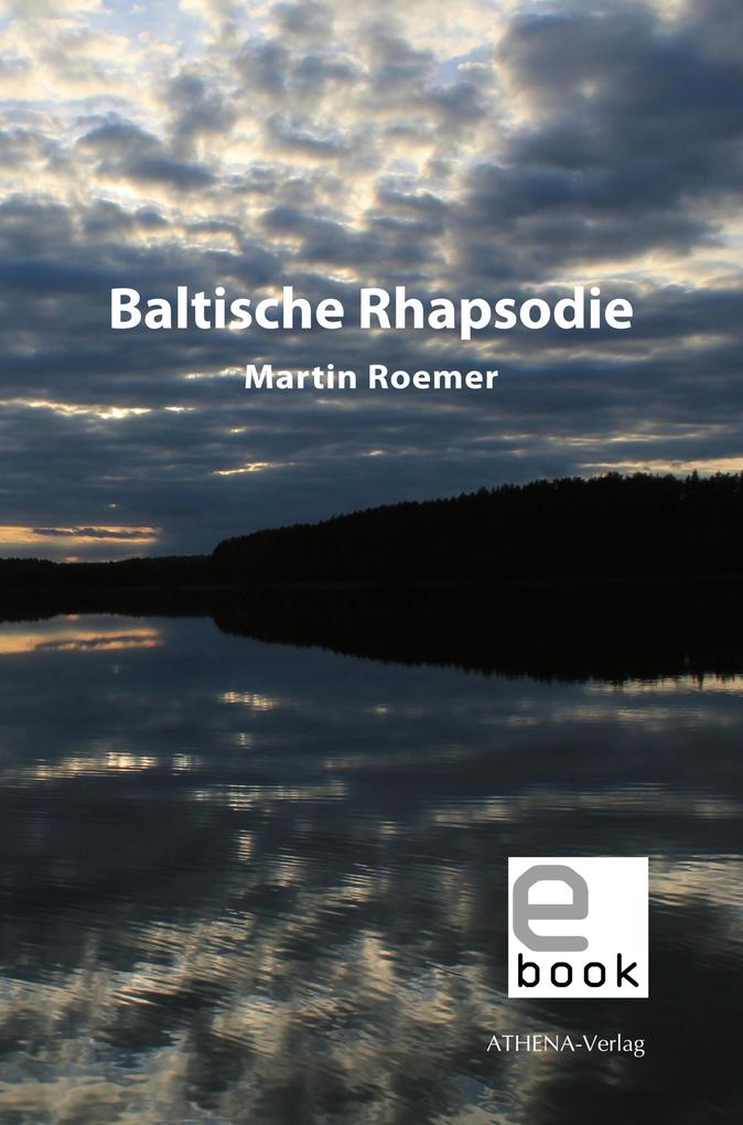 Produktbild: Baltische Rhapsodie | Martin Roemer