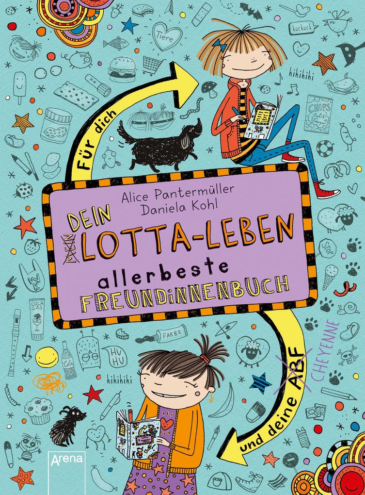 Produktbild: Dein Lotta-Leben. Allerbeste Freundinnenbuch. Für dich und deine Cheyenne | Alice Pantermüller