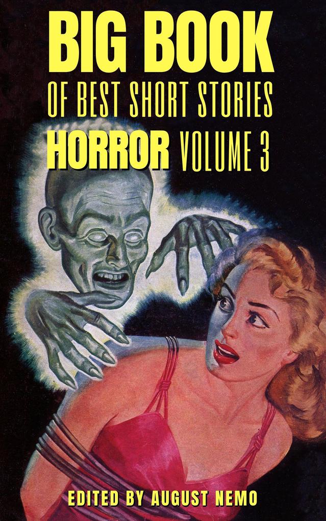 Produktbild: Big Book of Best Short Stories - Specials - Horror 3 | Hugh Walpole, E. F. Benson, Bram Stoker, Amelia B. Edwards, Sheridan Le Fanu