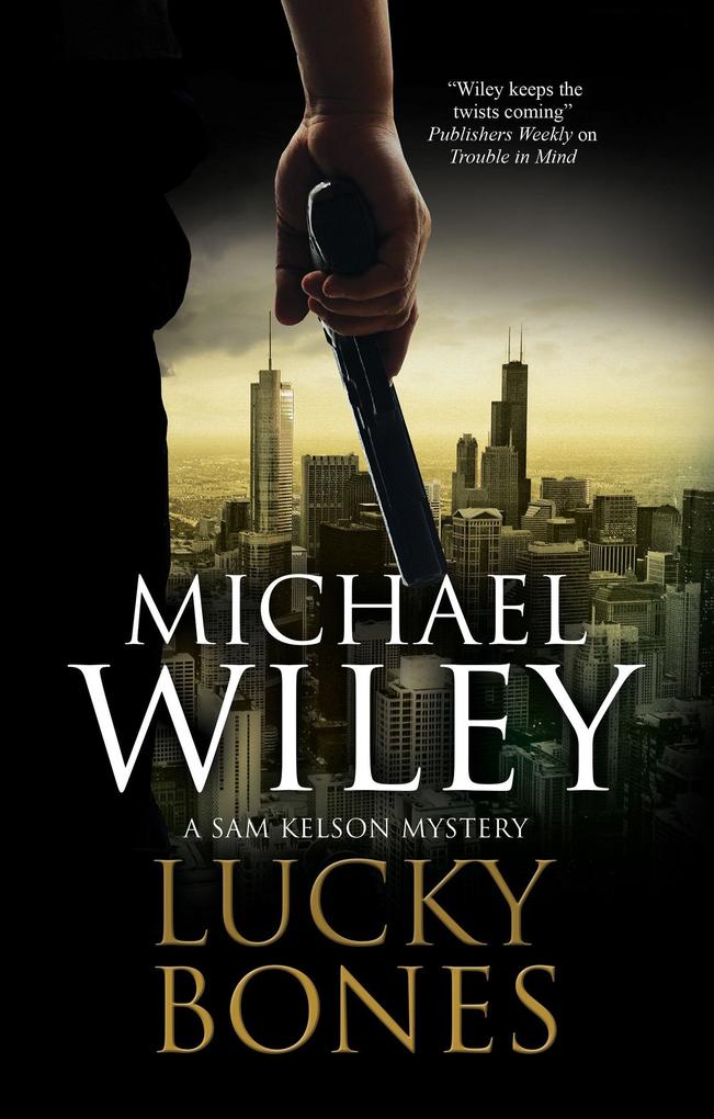 Produktbild: Lucky Bones | Michael Wiley