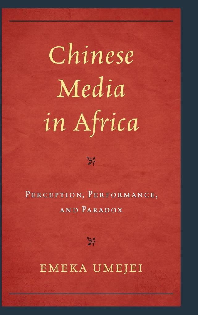 Produktbild: Chinese Media in Africa | Emeka Umejei