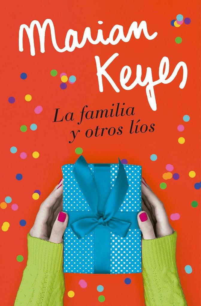 Produktbild: La familia y otros líos | Marian Keyes