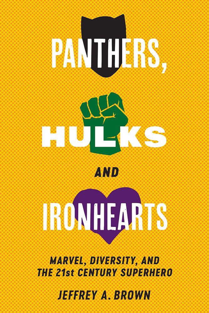 Produktbild: Panthers, Hulks and Ironhearts | Jeffrey A Brown