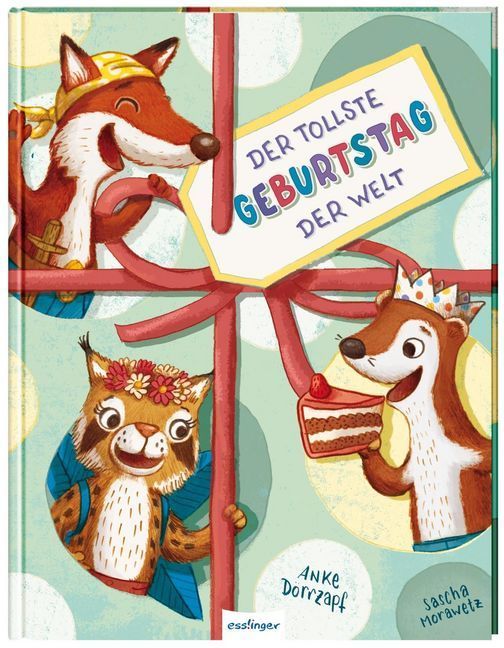 Produktbild: Der tollste Geburtstag der Welt | Anke Dörrzapf