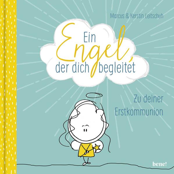 Produktbild: Ein Engel, der dich begleitet - ein Geschenkbuch zur Erstkommunion | Marcus C. Leitschuh, Kerstin Leitschuh