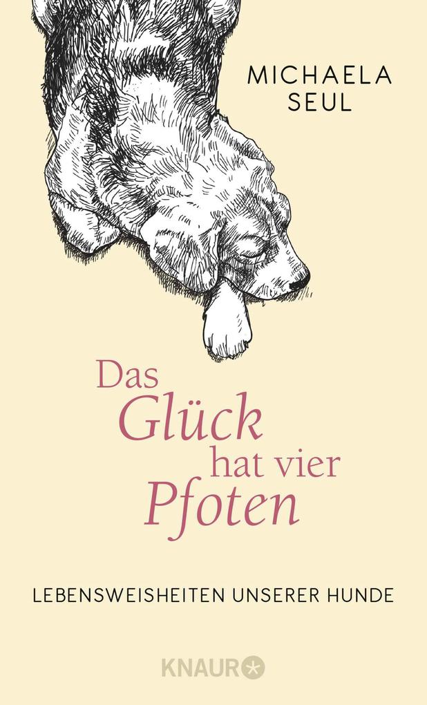 Produktbild: Das Glück hat vier Pfoten | Shirley Michaela Seul