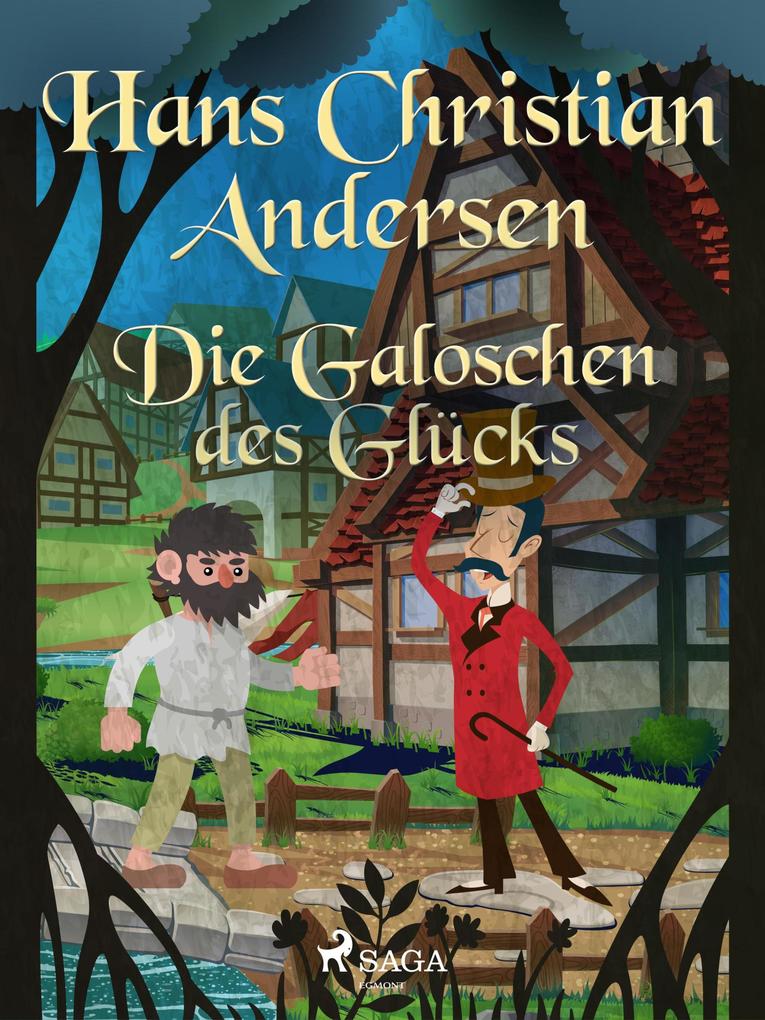 Produktbild: Die Galoschen des Glücks | Hans Christian Andersen