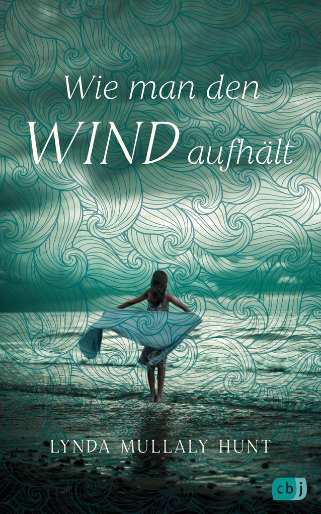 Produktbild: Wie man den Wind aufhält | Lynda Mullaly Hunt