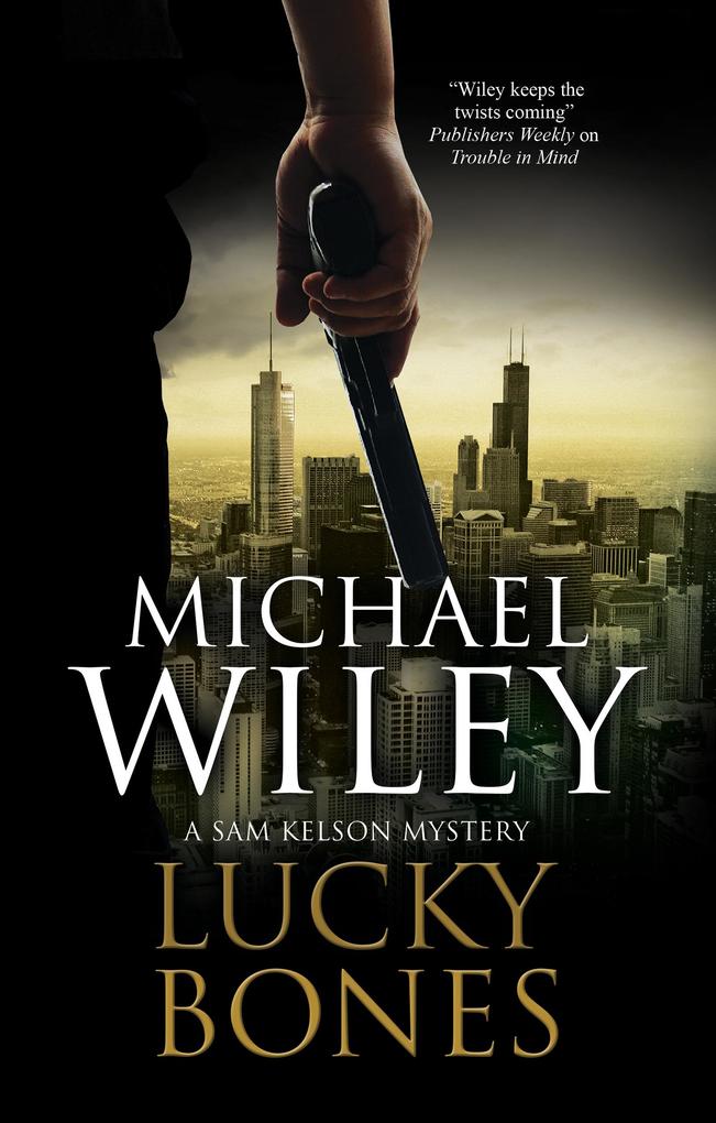 Produktbild: Lucky Bones | Michael Wiley