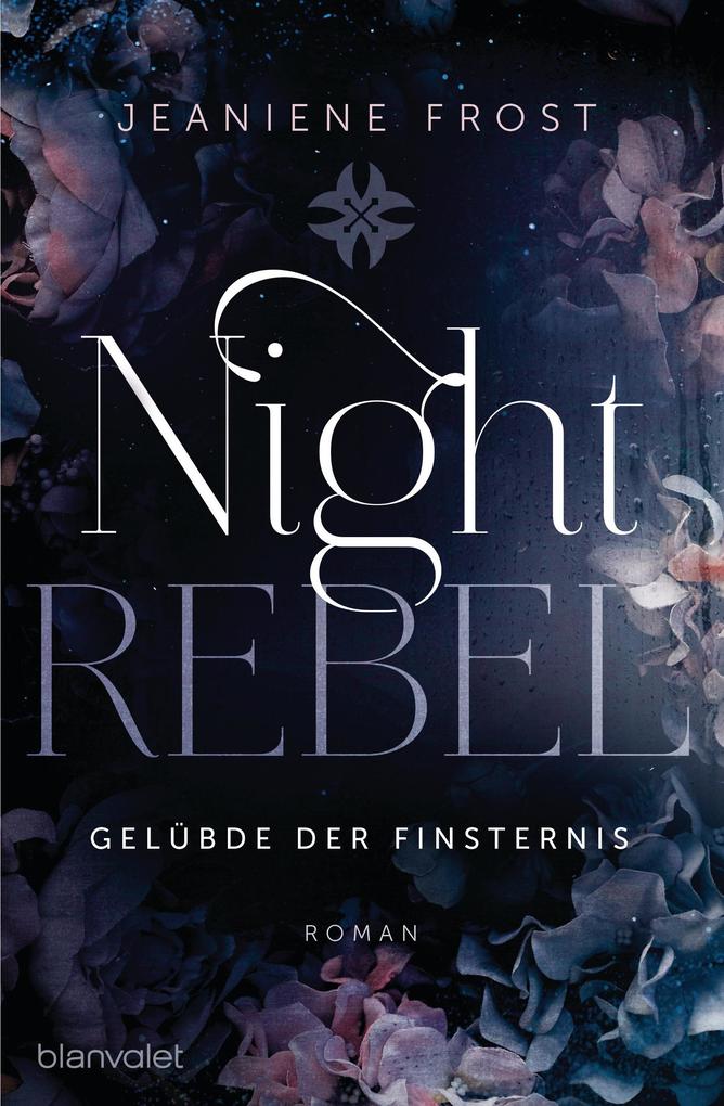 Produktbild: Night Rebel 3 - Gelübde der Finsternis | Jeaniene Frost