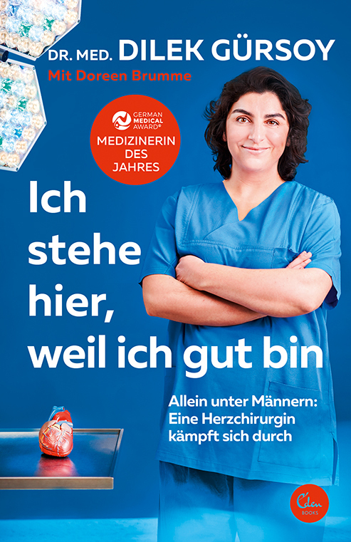 Produktbild: Ich stehe hier, weil ich gut bin | Dilek Gürsoy