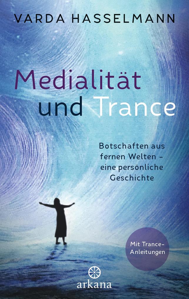 Produktbild: Medialität und Trance | Varda Hasselmann