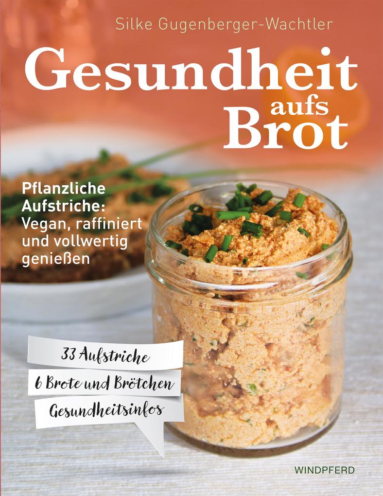 Produktbild: Gesundheit aufs Brot | Silke Gugenberger-Wachtler