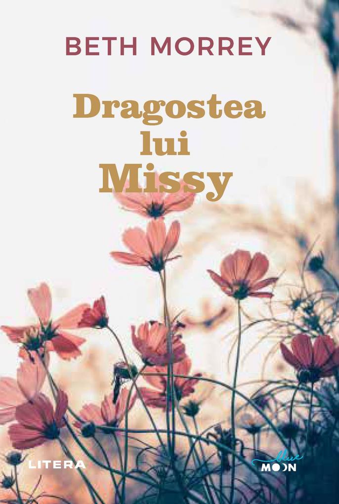 Produktbild: Dragostea lui Missy | Beth Morre