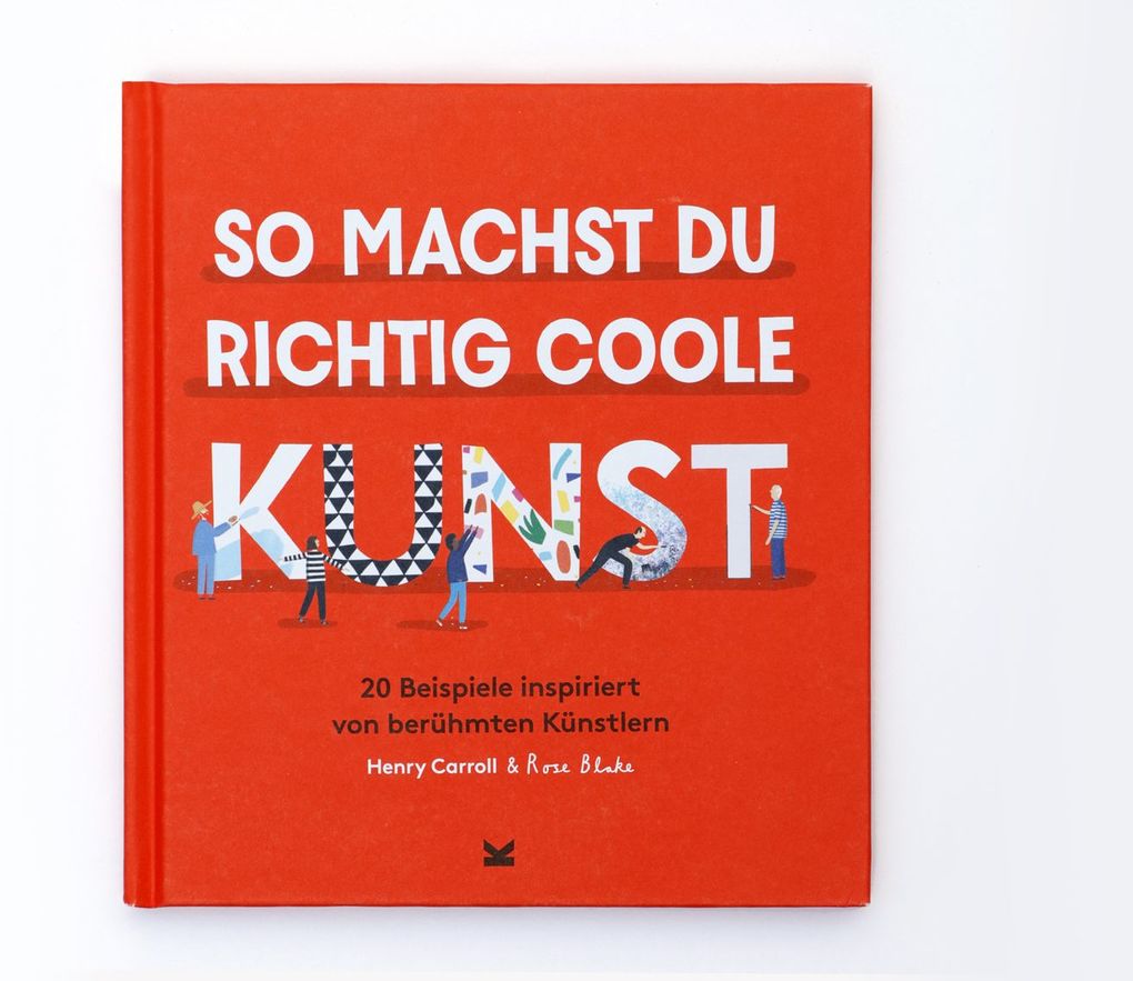 Weitere Ansicht: So machst du richtig coole Kunst | Henry Carroll