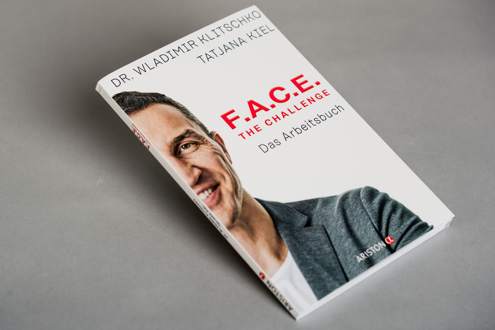 Weitere Ansicht: F.A.C.E. the Challenge - Das Arbeitsbuch | Wladimir Klitschko, Tatjana Kiel