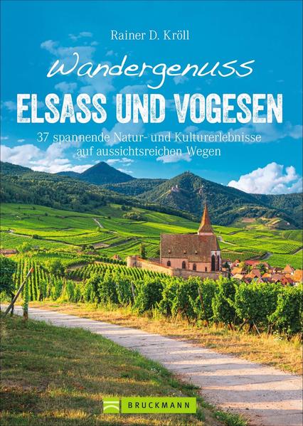 Produktbild: Wandergenuss Elsass und Vogesen | Rainer D. Kröll