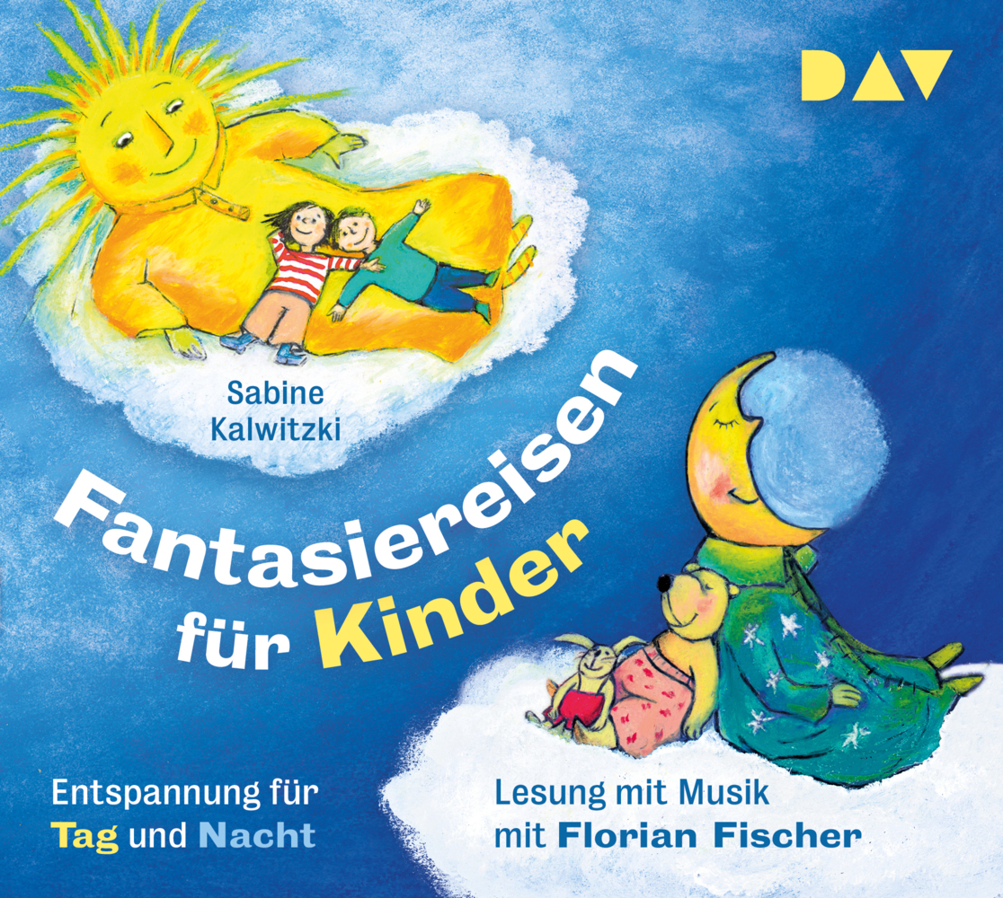 Produktbild: Fantasiereisen für Kinder - Entspannung für Tag und Nacht | Sabine Kalwitzki
