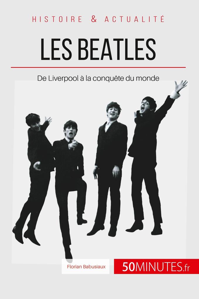 Produktbild: Les Beatles | Florian Babusiaux, 50minutes
