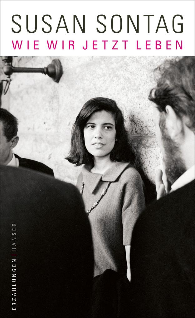 Produktbild: Wie wir jetzt leben | Susan Sontag
