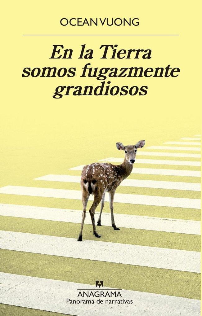 Produktbild: En La Tierra Somos Fugazmente Grandiosos | Ocean Vuong