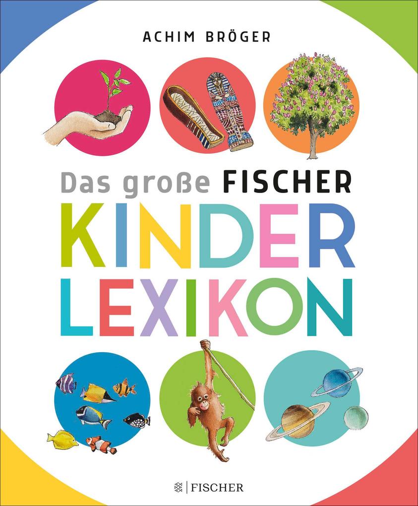 Produktbild: Das große Fischer Kinderlexikon | Achim Bröger