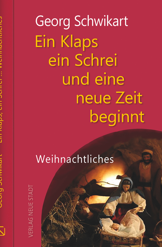 Produktbild: Ein Klaps, ein Schrei und eine neue Zeit beginnt | Georg Schwikart