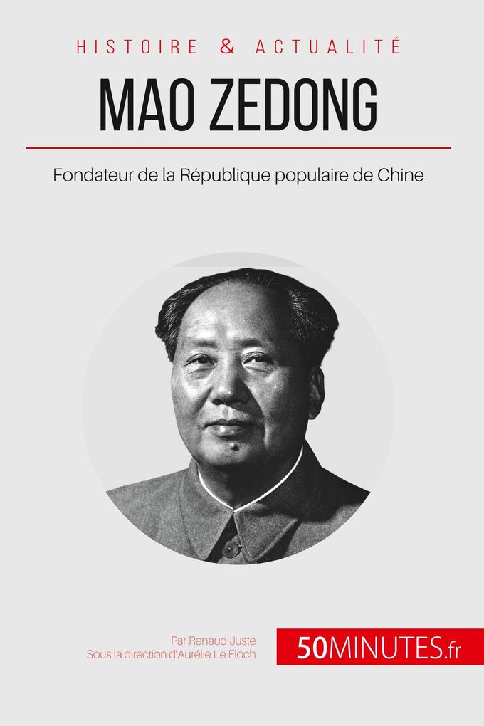 Produktbild: Mao Zedong | Renaud Juste, 50minutes