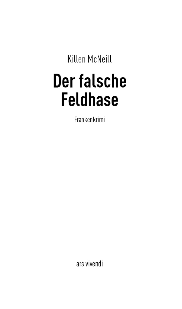 Weitere Ansicht: Der falsche Feldhase | Killen McNeill