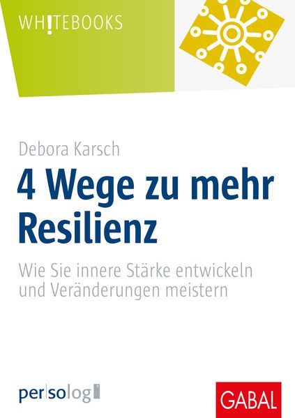 Produktbild: 4 Wege zu mehr Resilienz | Debora Karsch, Jasmin Neumann