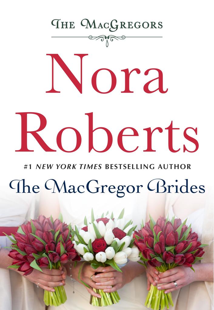 Produktbild: The MacGregor Brides | Nora Roberts