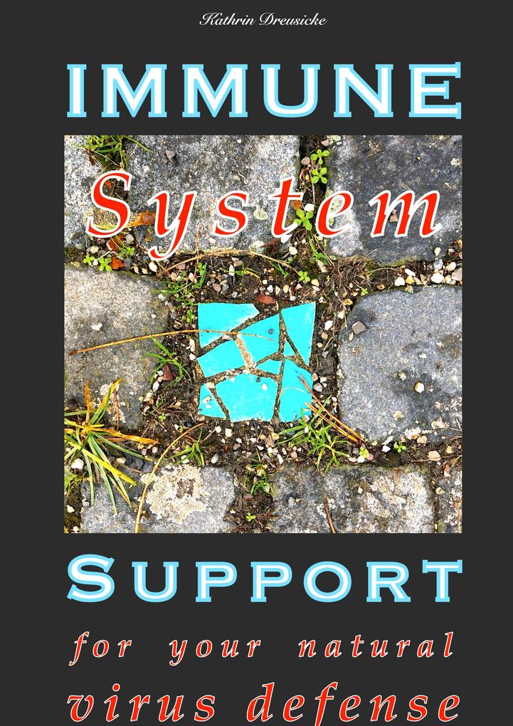 Produktbild: Immune System Support | Kathrin Dreusicke
